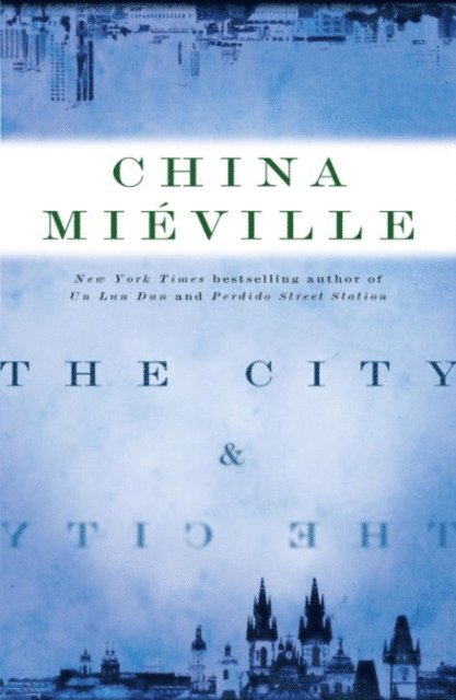 China Mieville - City & The City, E-bok
