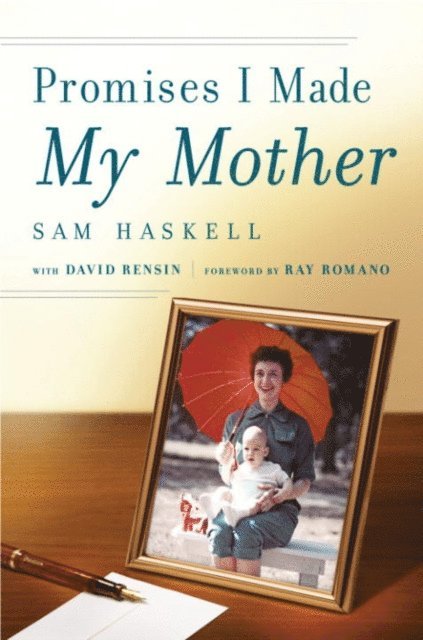 David Rensin, Sam Haskell - Promises I Made My Mother, E-bok