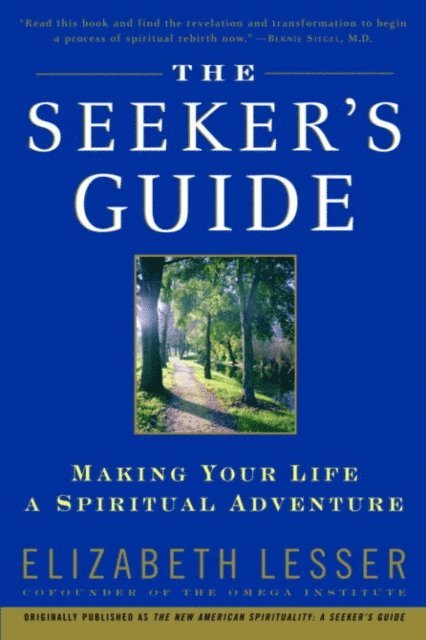 Elizabeth Lesser - Seeker's Guide, E-bok