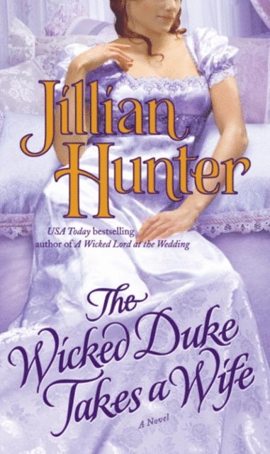 Jillian Hunter - Wicked Duke Takes a Wife, E-bok