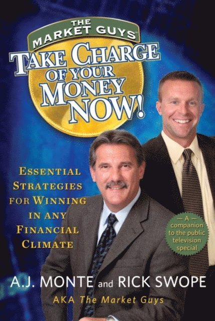Rick Swope, A.J. Monte - Take Charge of Your Money Now!, E-bok