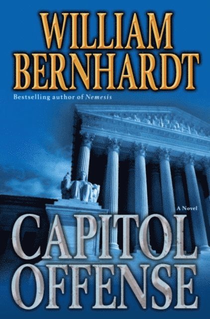 William Bernhardt - Capitol Offense, E-bok