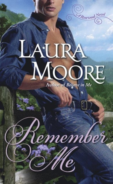 Laura Moore - Remember Me, E-bok