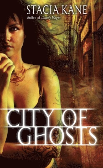 Stacia Kane - City of Ghosts, E-bok. Tillgänglighet: Lägg i varukorg
