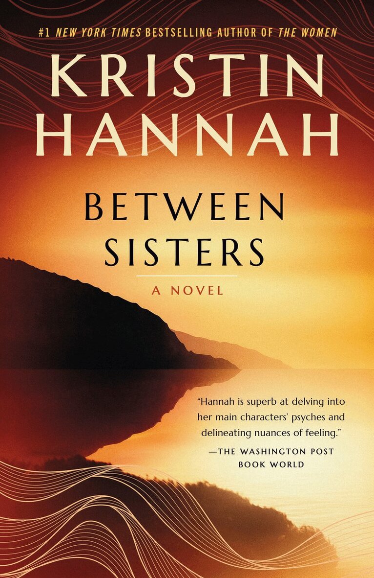 Kristin Hannah - Between Sisters, Häftad