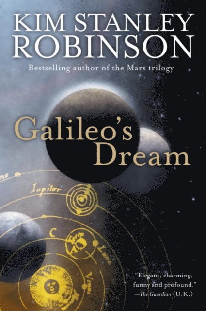 Kim Stanley Robinson - Galileo's Dream, E-bok