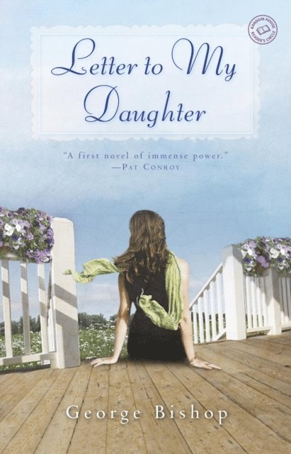 George Bishop - Letter to My Daughter, E-bok