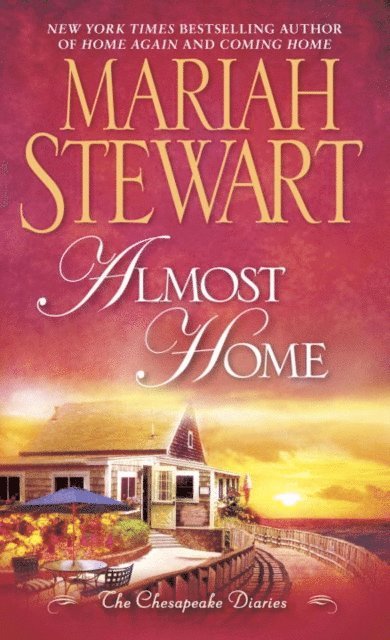 Mariah Stewart - Almost Home, E-bok