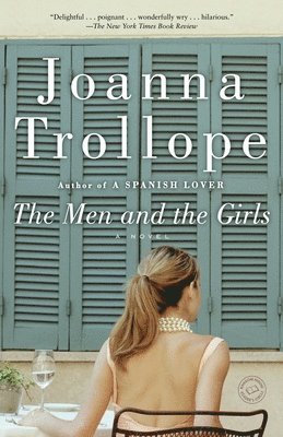 Joanna Trollope - The Men and the Girls, Häftad