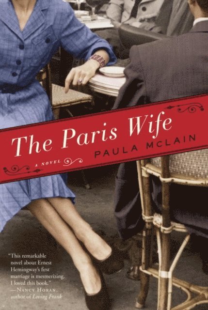 Paula McLain - Paris Wife, E-bok