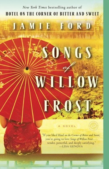 Jamie Ford - Songs of Willow Frost, E-bok