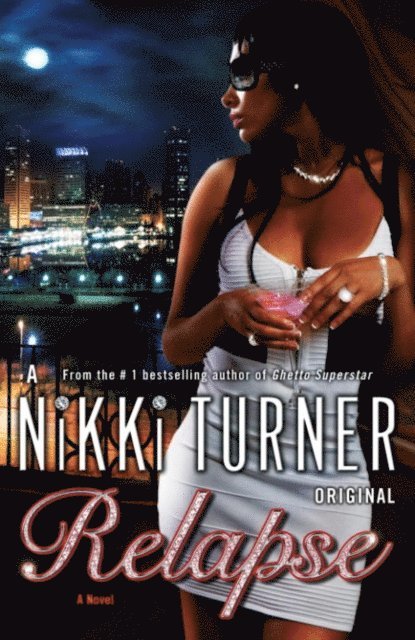 Nikki Turner - Relapse, E-bok