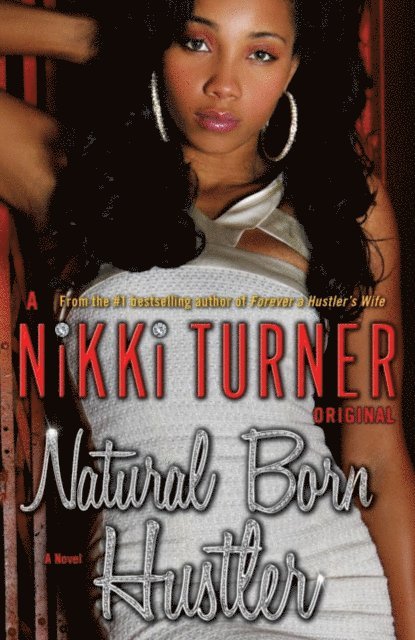 Nikki Turner - Natural Born Hustler, E-bok