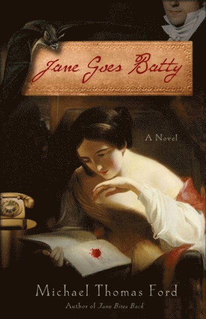 Michael Thomas Ford - Jane Goes Batty, E-bok