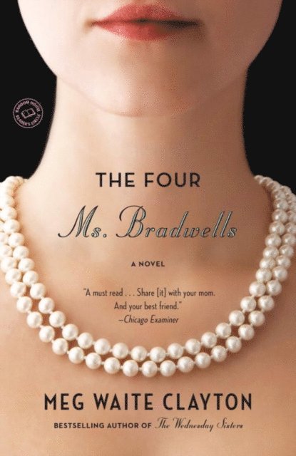 Meg Waite Clayton - Four Ms. Bradwells, E-bok