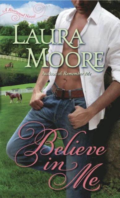 Laura Moore - Believe in Me, E-bok