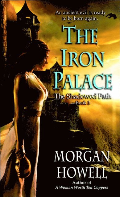 Morgan Howell - Iron Palace, E-bok