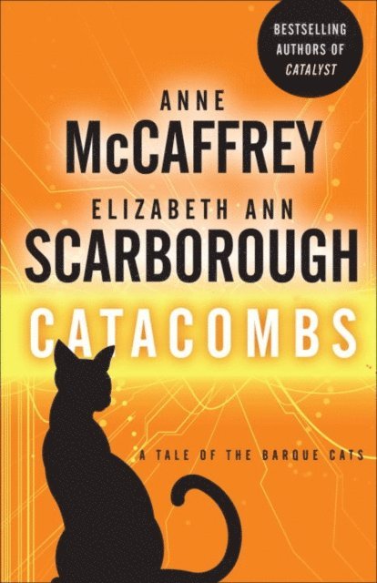 Elizabeth Ann Scarborough, Anne McCaffrey - Catacombs, E-bok