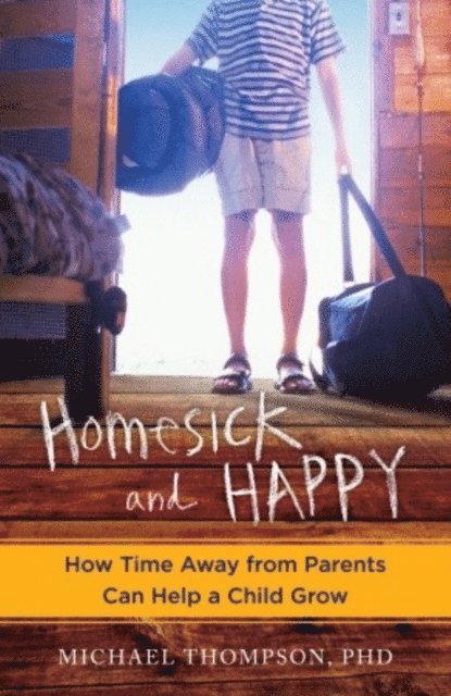Michael Thompson - Homesick and Happy, E-bok