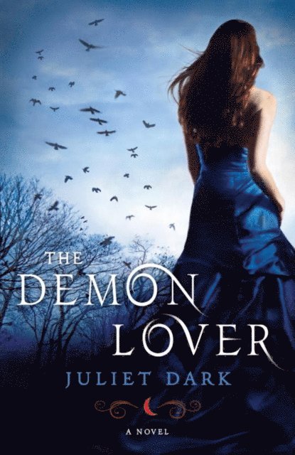 Juliet Dark - Demon Lover, E-bok