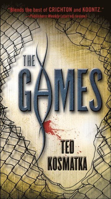 Ted Kosmatka - Games, E-bok