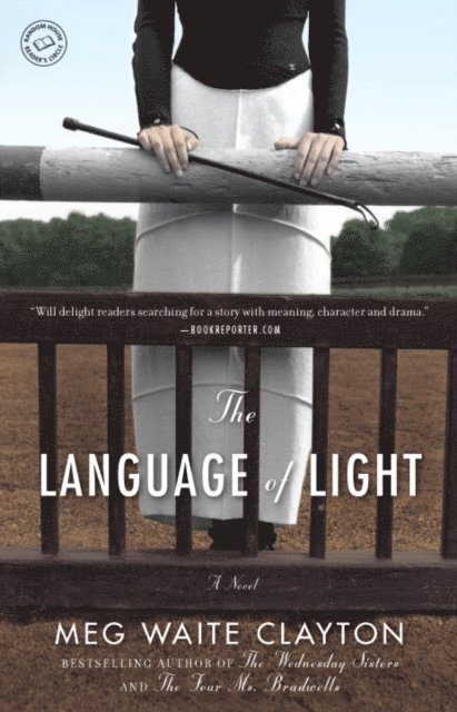 Meg Waite Clayton - Language of Light, E-bok
