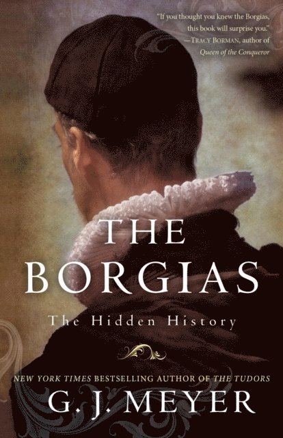 G. J. Meyer - Borgias, E-bok