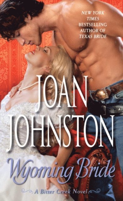 Joan Johnston - Wyoming Bride, E-bok