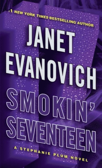 Janet Evanovich - Smokin' Seventeen, E-bok