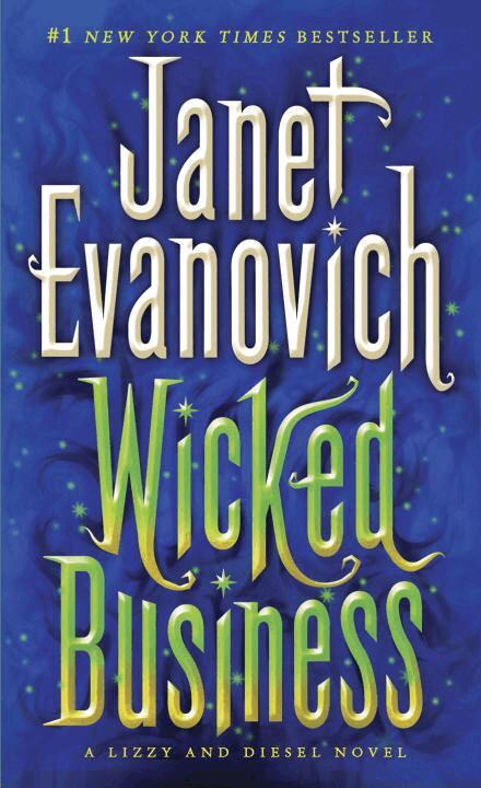 Janet Evanovich - Wicked Business: A Lizzy and Diesel Novel, Pocket