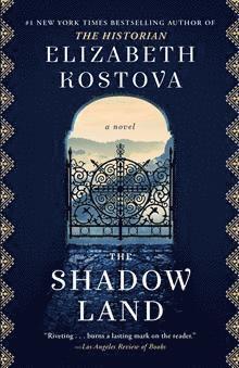 Elizabeth Kostova - The Shadow Land, Häftad