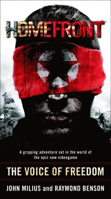 Raymond Benson, John Milius - Homefront, E-bok