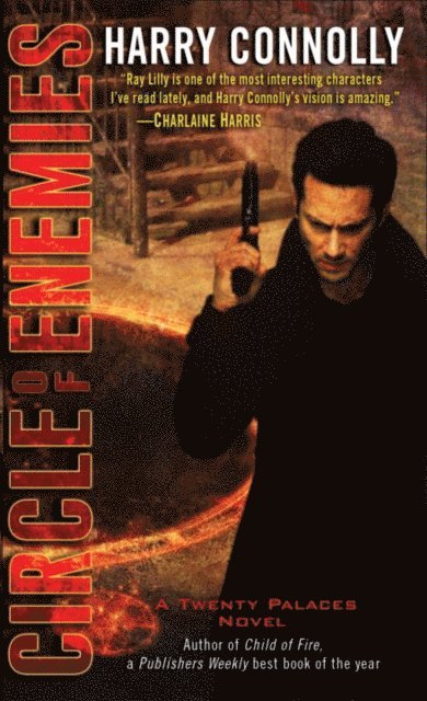 Harry Connolly - Circle of Enemies, E-bok