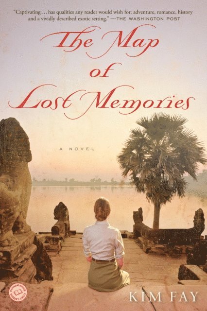 Kim Fay - Map of Lost Memories, E-bok