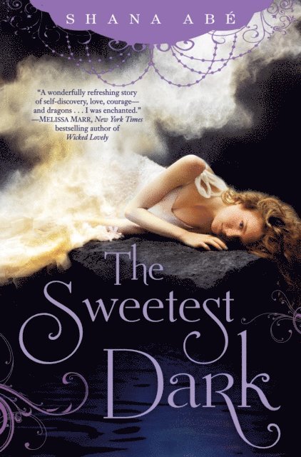 Shana Abe - Sweetest Dark, E-bok