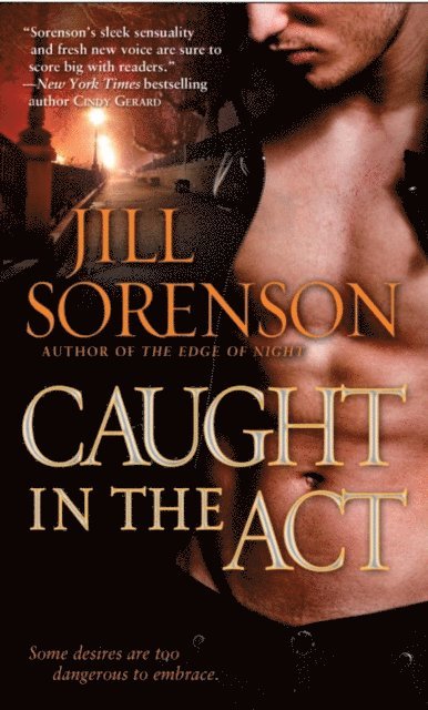 Jill Sorenson - Caught in the Act, E-bok