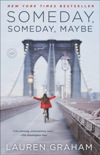 Lauren Graham - Someday, Someday, Maybe, E-bok