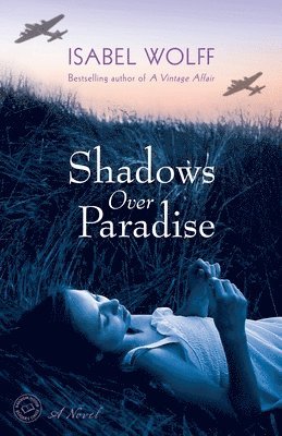 Isabel Wolff - Shadows Over Paradise, Häftad
