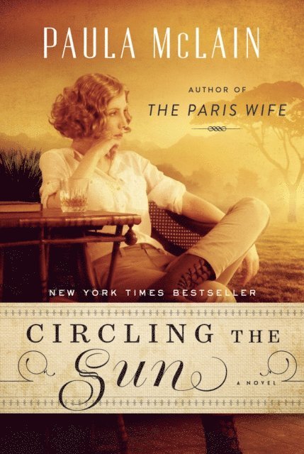 Paula McLain - Circling the Sun, E-bok