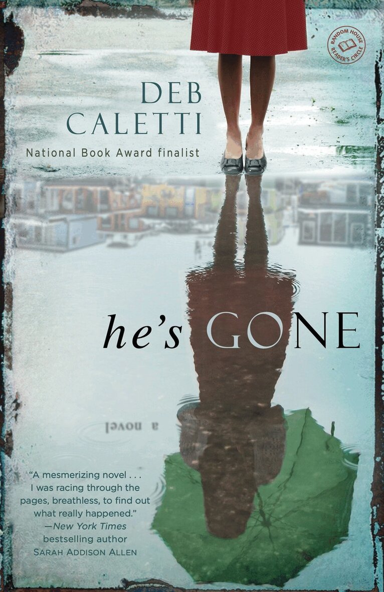 Deb Caletti - He's Gone: A Novel, Häftad