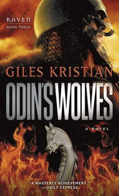 Giles Kristian - Odin's Wolves: A Novel (Raven: Book 3), Pocket. Tillgänglighet: Lägg i varukorg