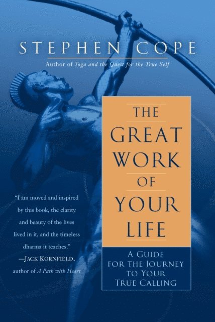 Stephen Cope - Great Work of Your Life, E-bok
