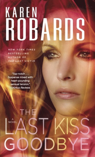 Karen Robards - Last Kiss Goodbye, E-bok