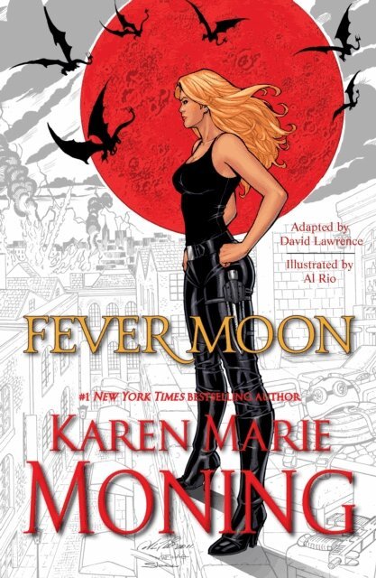 Karen Marie Moning - Fever Moon (Graphic Novel), E-bok