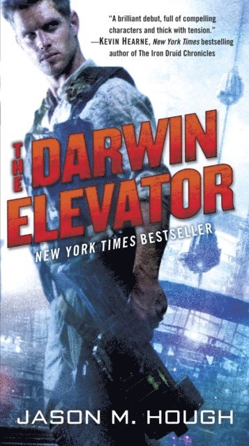 Jason M. Hough - Darwin Elevator, E-bok