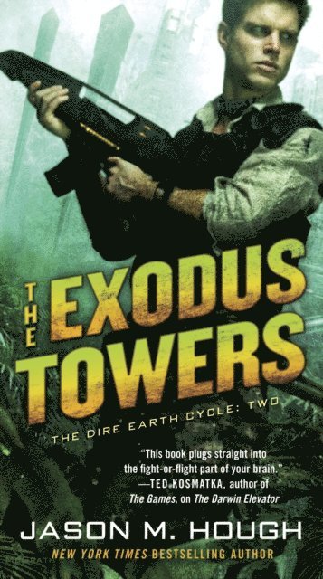 Jason M. Hough - Exodus Towers, E-bok