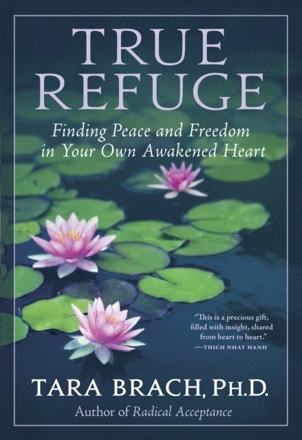 Tara Brach - True Refuge, E-bok