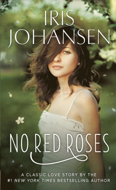 Iris Johansen - No Red Roses, E-bok