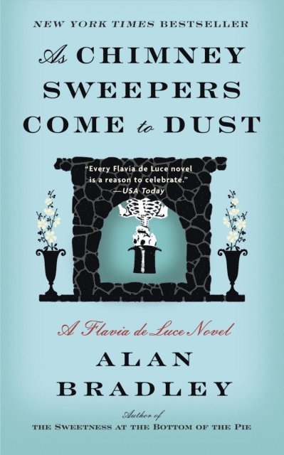 Alan Bradley - As Chimney Sweepers Come to Dust, E-bok