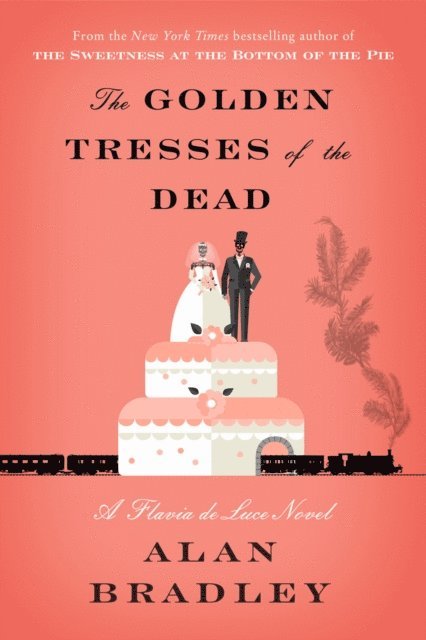 Alan Bradley - Golden Tresses of the Dead, E-bok